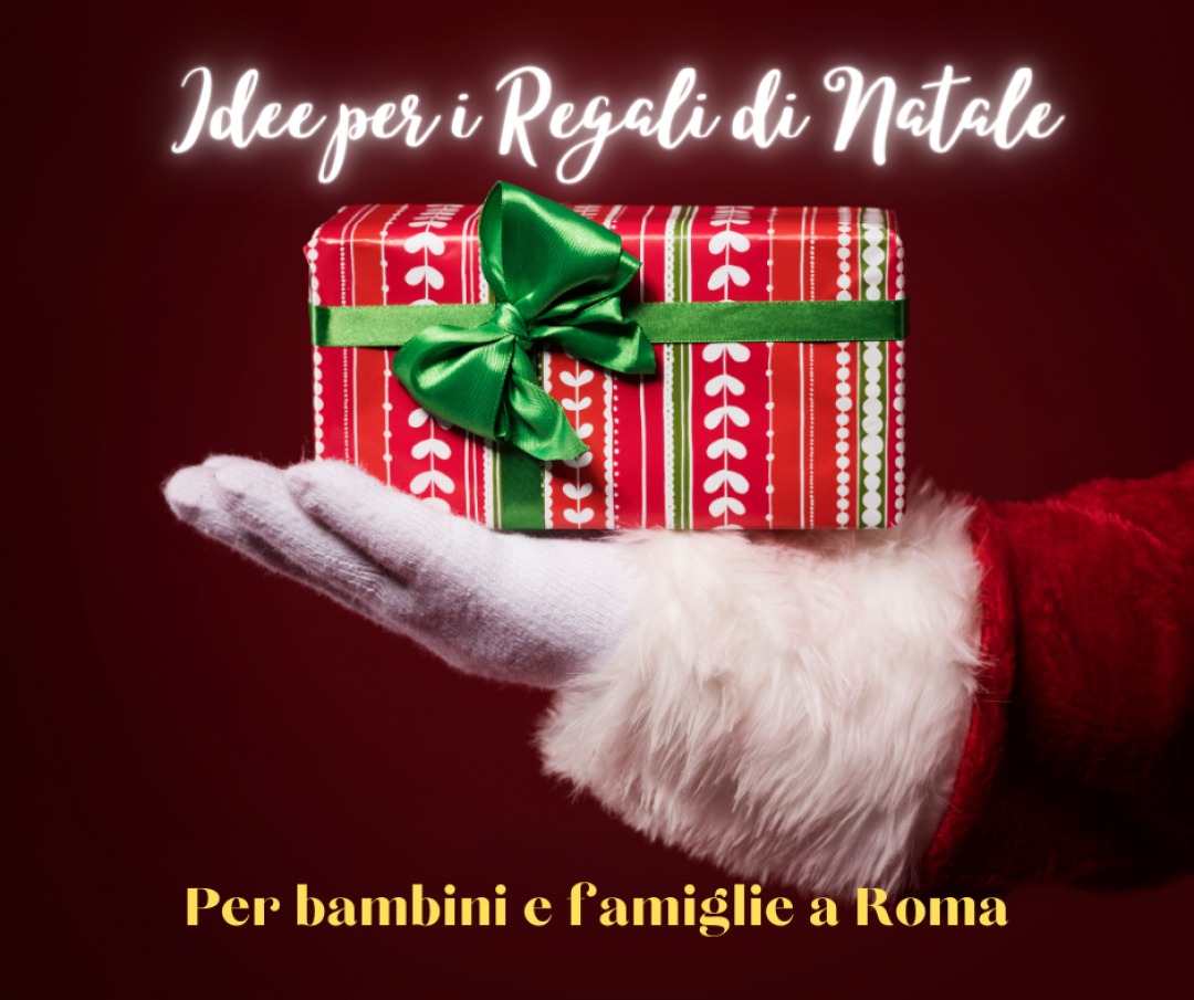 idee regalo per bambini e famiglie a roma