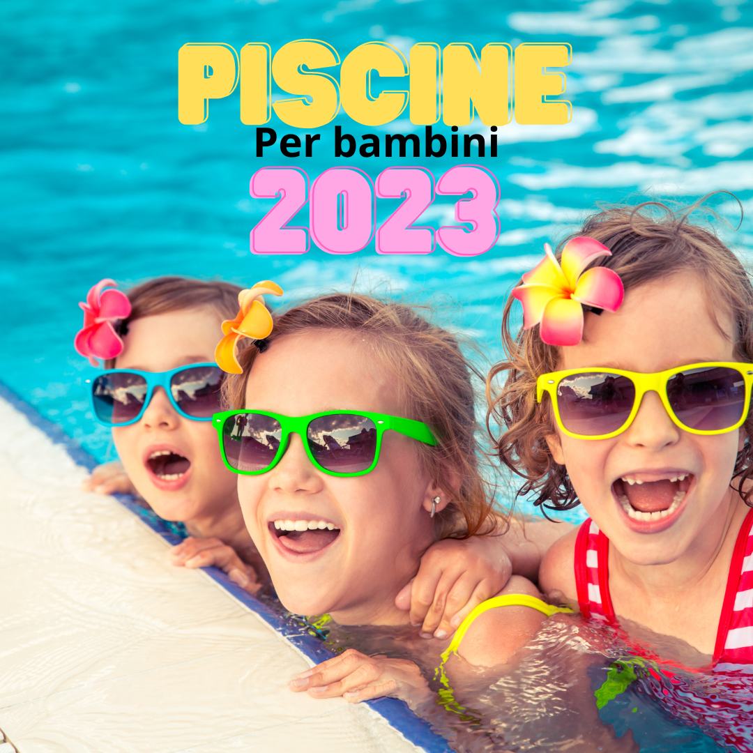 piscine per bambini a roma estate 2023
