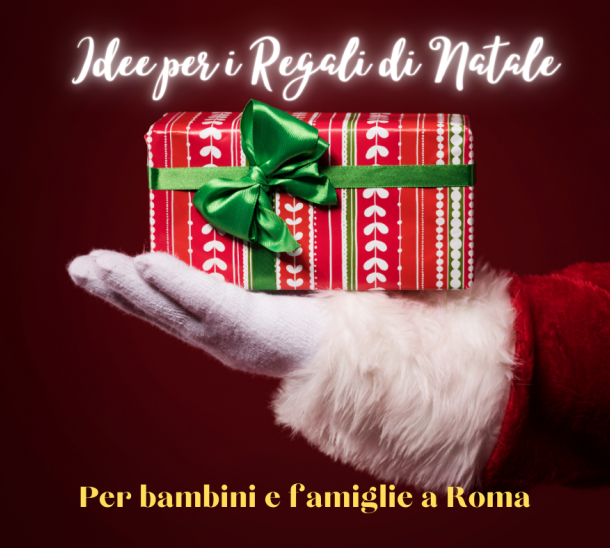 idee regalo per bambini e famiglie a roma