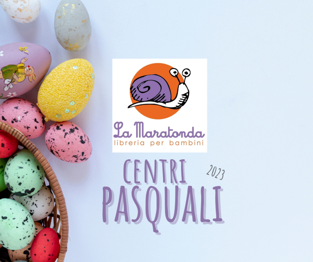 centri-pasquali-2023-la-maratonda-libreria-per-bambini-roma-monteverde