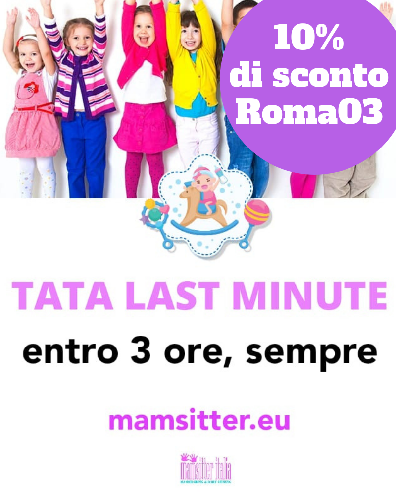 Servizio tata Last Minute - Baby sitter in poche ore a Roma