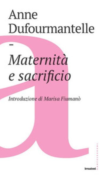 maternita e sacrificio libro infanticidio e maternita