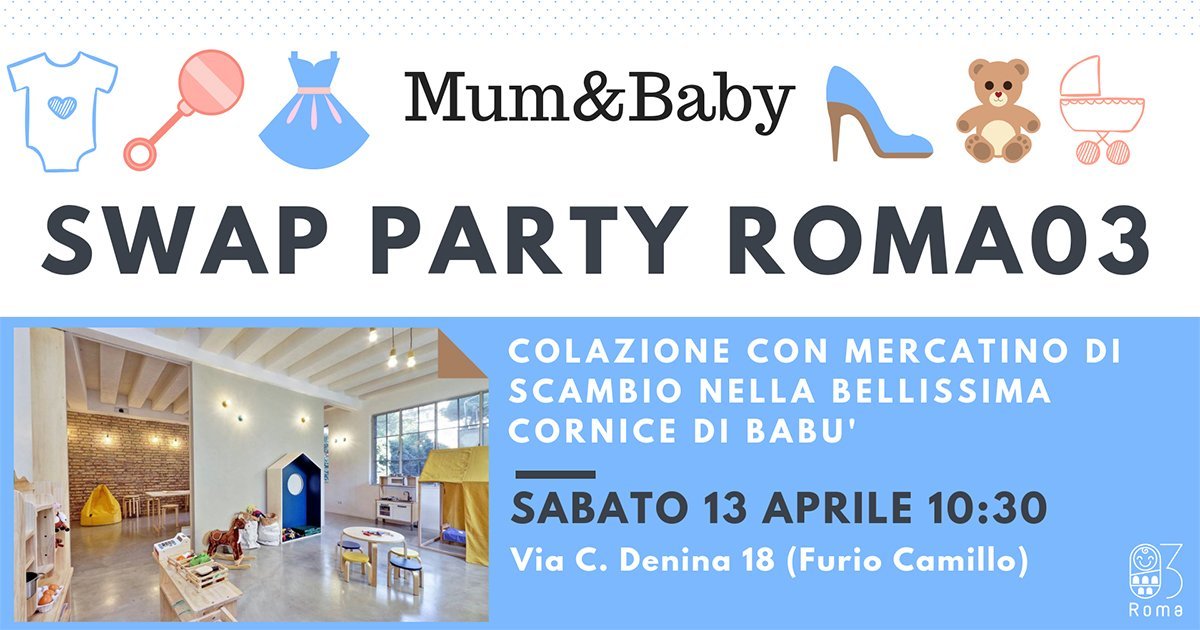 swap party roma03 roma babù scambio gratis abbigliamento giochi libri donna bambino